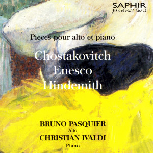 อัลบัม Pieces Pour Alto Et Piano ศิลปิน Bruno Pasquier