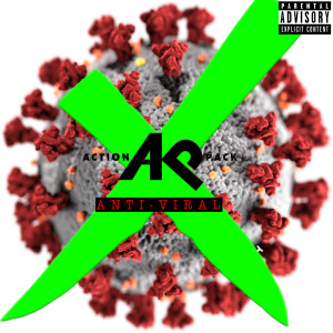收聽Action Pack AP的Anti-Viral (Explicit)歌詞歌曲