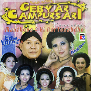 Gebyar Campursari 1 (Karya Abadi Manthou's & Ki Nartosabdo) dari Eddy Laras