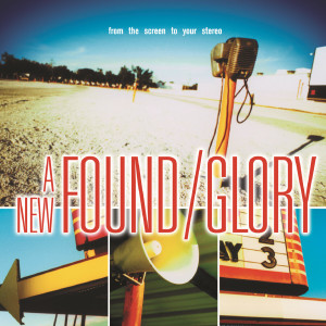 New Found Glory的专辑From The Screen To Your Stereo