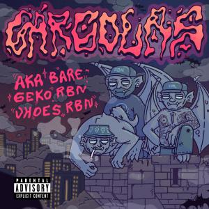 ดาวน์โหลดและฟังเพลง Gárgolas (feat. A.K.A Bare) (Explicit) พร้อมเนื้อเพลงจาก Geko Rbn