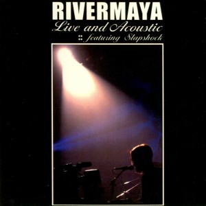 อัลบัม Rivermaya Live and Acoustic ศิลปิน Rivermaya