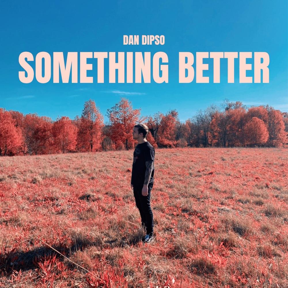 Something Better