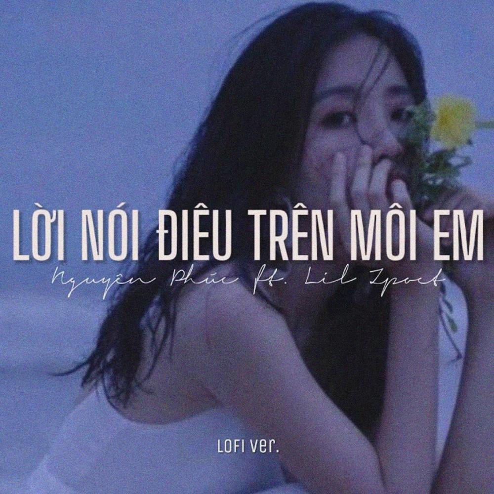 Lời Nói Điêu Trên Môi Em(Lofi)