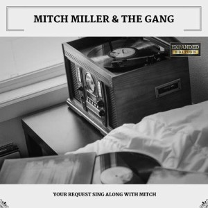 Mitch Miller的專輯Your Request Sing Along With Mitch