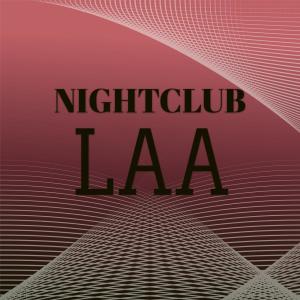 Various的專輯Nightclub Laa