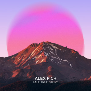 Alex Pich的專輯Tale True Story