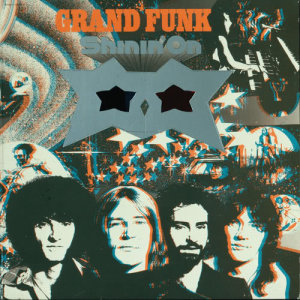 收聽Grand Funk Railroad的Shinin' On (Remastered 2002)歌詞歌曲