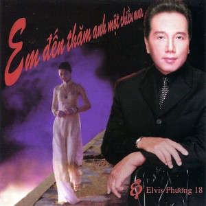 Elvis Phương的專輯Em Đến Thăm Anh Một Chiều Mưa