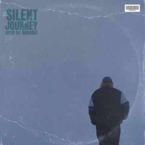Listen to Silent Journey (Explicit) song with lyrics from 大樹a.k.a考え中。