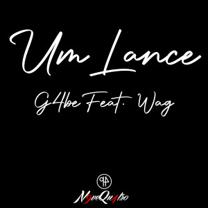 ดาวน์โหลดและฟังเพลง Um Lance พร้อมเนื้อเพลงจาก G4be