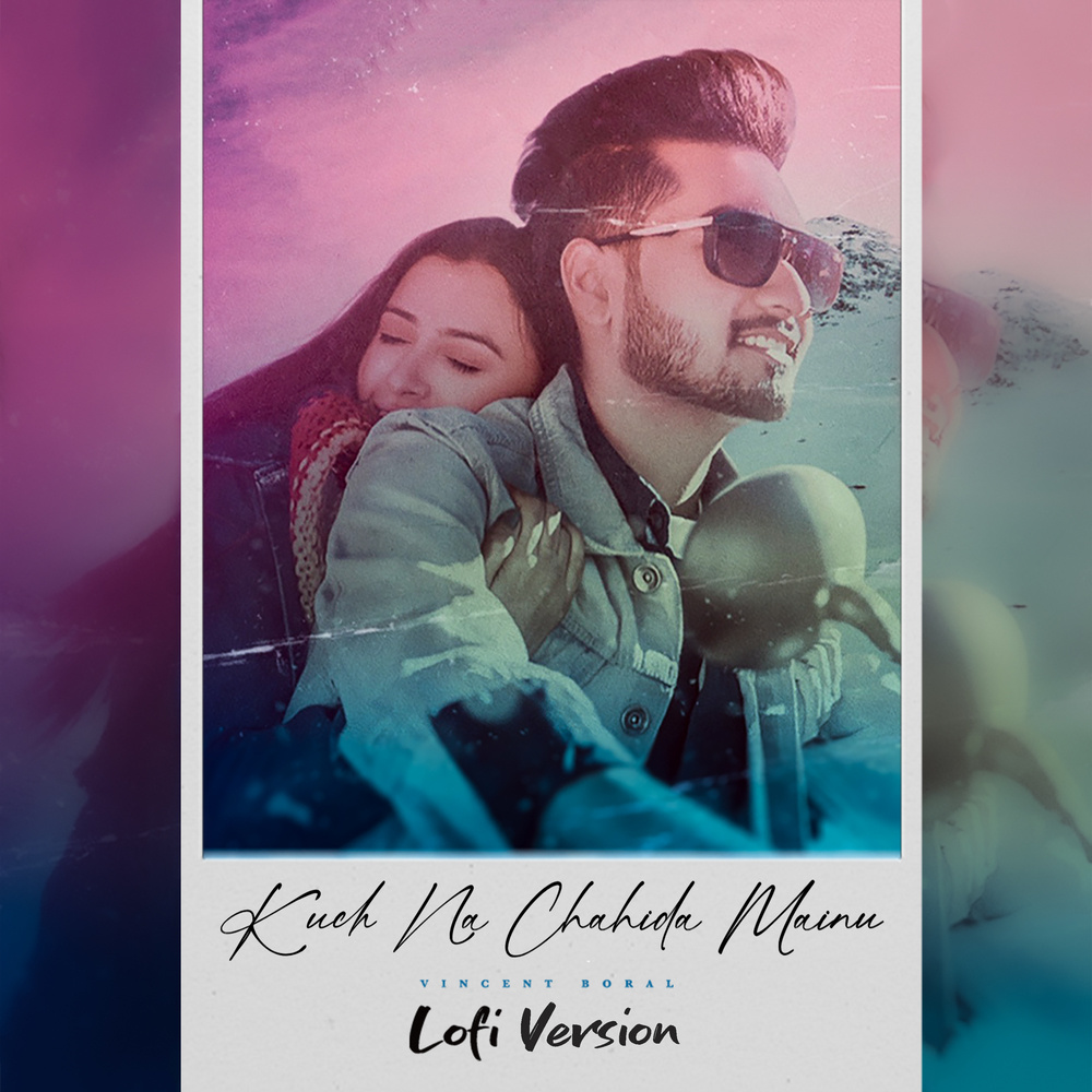 Kuch Na Chahida Mainu (LoFi) (Lo-Fi)
