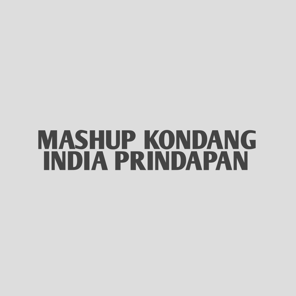 MASHUP KONDANG X INDIA PRINDAPAN