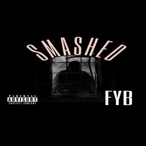 Album Smashed (Explicit) oleh FYB