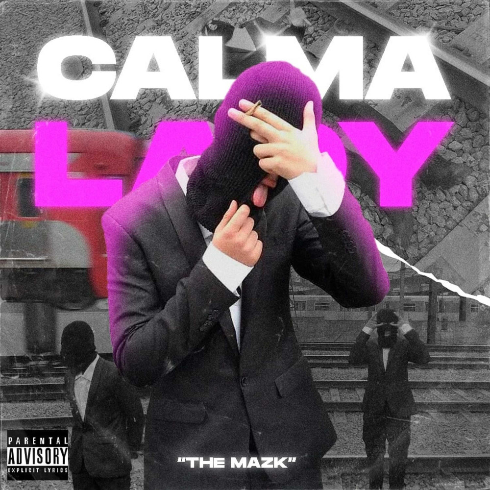 Calma Lady (Explicit)