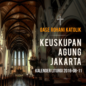 Listen to Oase Rohani Katolik (Kalender Liturgi 2016-08-11) song with lyrics from RM Kristianto Puji Sutrisno Ocarm