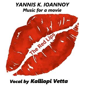 อัลบัม The Red Lips (music for a movie) ศิลปิน Yannis K. Ioannou