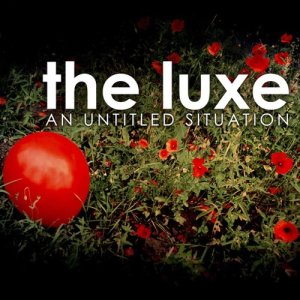 ดาวน์โหลดและฟังเพลง An Untitled Situation พร้อมเนื้อเพลงจาก The Luxe