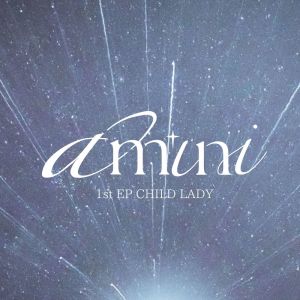 Amini的专辑CHILD LADY