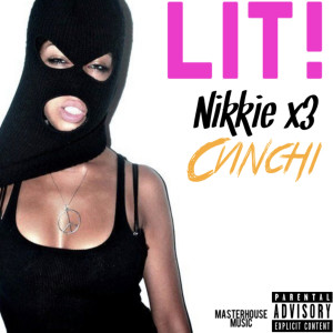 Album Lit! (Explicit) from Nikkie x3