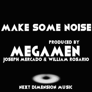 Album Make Some Noise from MegaMen