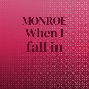 อัลบัม Monroe When I fall in love ศิลปิน Silvia Natiello-Spiller