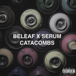 Catacombs (feat. Serum) (Explicit) dari Mr. Beleaf