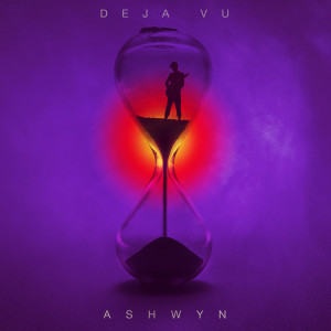 Album Deja Vu oleh ASHWYN
