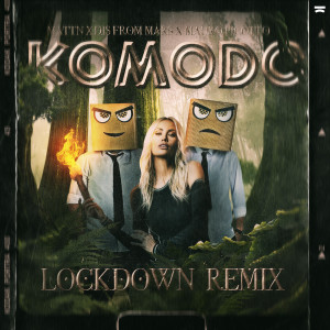 อัลบัม Komodo (Lockdown Remix) ศิลปิน MATTN