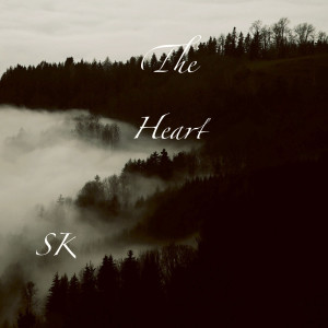 收聽Sk的The Heart歌詞歌曲