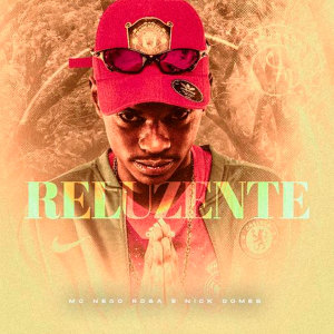 Listen to Reluzente (Explicit) song with lyrics from MC Nego Rosa