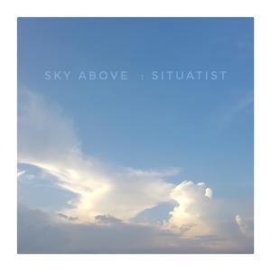 Album Sky Above from Situatist
