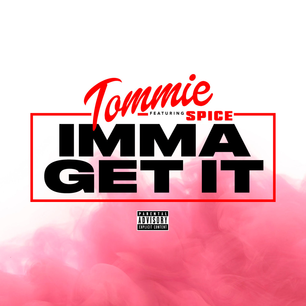 Imma Get It (Explicit)