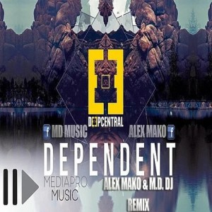 Deepcentral的專輯Dependent (Alex Mako & Md Dj Remix)