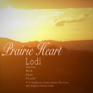 Prairie Heart的專輯Lodi
