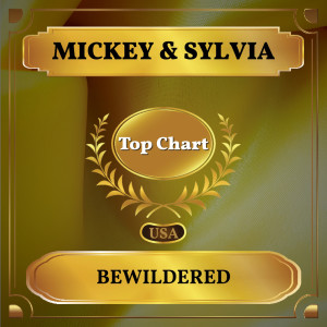 Mickey & Sylvia的專輯Bewildered