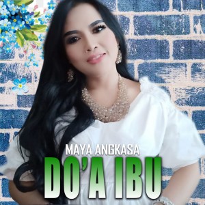 Listen to Doa Ibu song with lyrics from Maya Angkasa