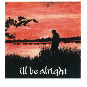 ดาวน์โหลดและฟังเพลง I'll Be Alright พร้อมเนื้อเพลงจาก Dave Lamb With Gye Whiz