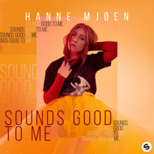 收聽Hanne Mjøen的Sounds Good To Me歌詞歌曲