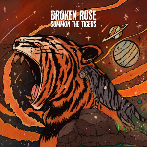 Broken Rose的專輯Summon The Tigers