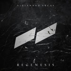 ดาวน์โหลดและฟังเพลง Regenesis พร้อมเนื้อเพลงจาก Alejandro Arcas
