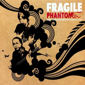 Fragile的專輯Phantom