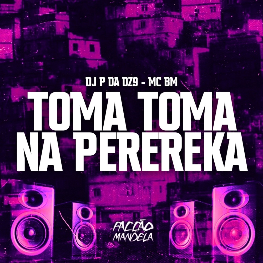 Toma Toma na Perereka (Explicit)