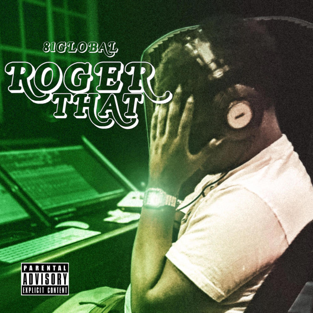 Roger That (Explicit)