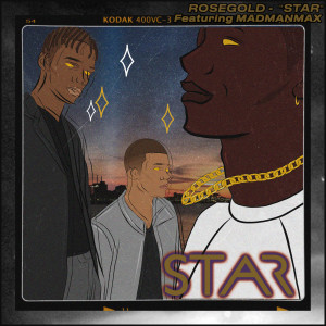 收聽RoseGold的star (Explicit)歌詞歌曲