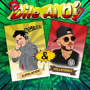 Album Dile Al DJ from DJ Palacios