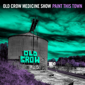 Old Crow Medicine Show的專輯Paint This Town