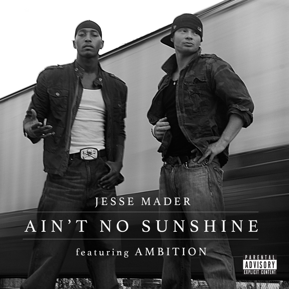 Ain't No Sunshine (Explicit)