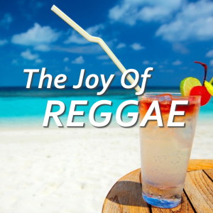อัลบัม The Joy Of Reggae ศิลปิน Various Artists