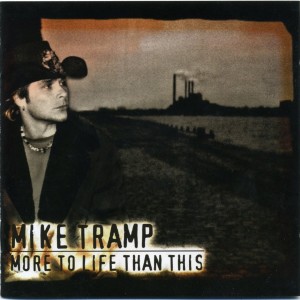 收聽Mike Tramp的Lay Down My Life for You歌詞歌曲